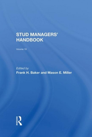 Book Stud Managers' Handbook, Vol. 19 Frank H Baker