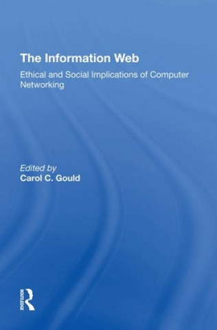 Kniha Information Web Carol C Gould