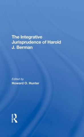 Książka Integrative Jurisprudence Of Harold J. Berman Howard O Hunter