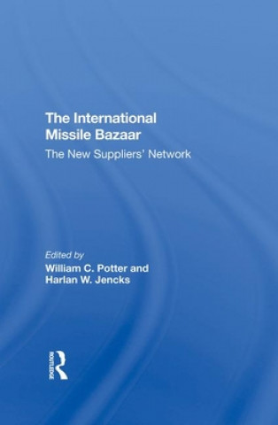 Libro International Missile Bazaar William C Potter
