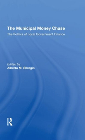 Knjiga Municipal Money Chase Alberta Sbragia
