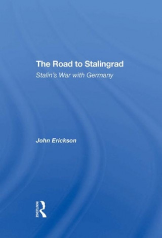 Kniha Road To Stalingrad John Erickson