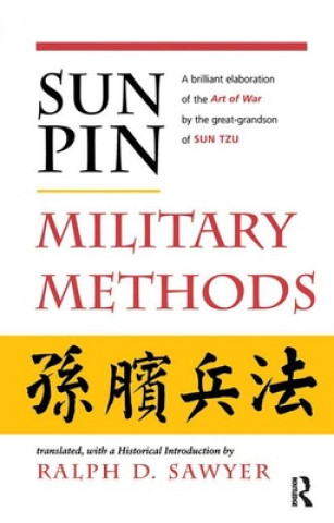 Kniha Sun Pin: Military Methods Ralph D. Sawyer
