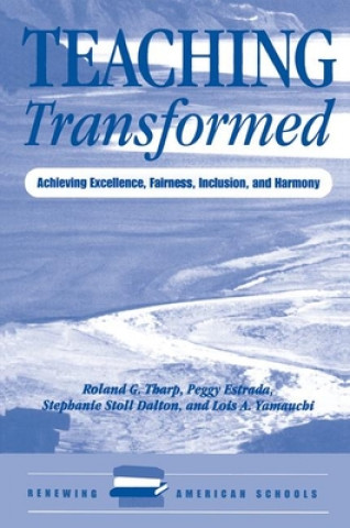 Könyv Teaching Transformed Roland Tharp