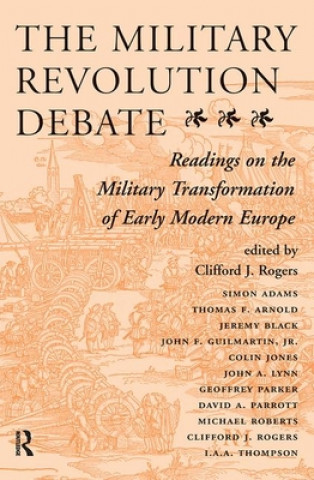 Buch Military Revolution Debate Clifford J Rogers