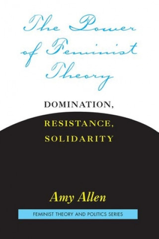 Книга Power of Feminist Theory Amy Allen