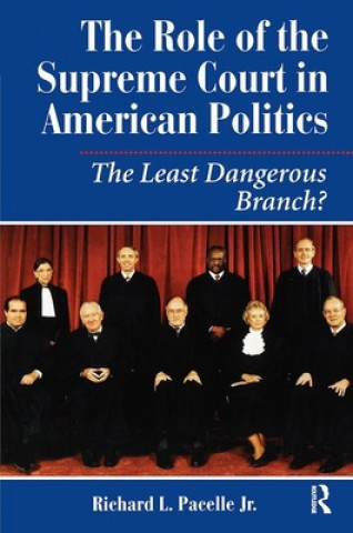 Carte Role Of The Supreme Court In American Politics Richard Pacelle