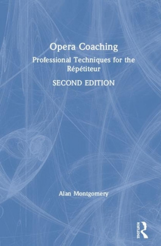 Knjiga Opera Coaching Alan Montgomery
