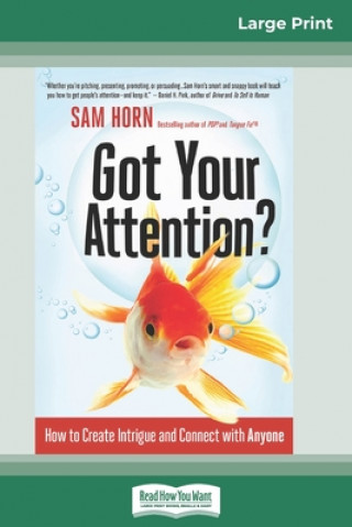 Könyv Got Your Attention? 