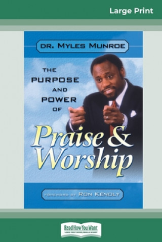 Buch Purpose and Power of Praise and Worship (16pt Large Print Edition) 