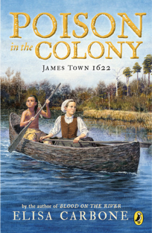 Książka Poison in the Colony: James Town 1622 