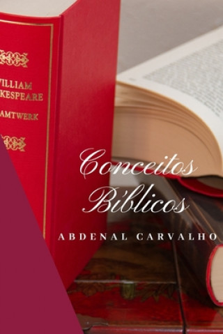 Carte Conceitos Biblicos - Volume I 