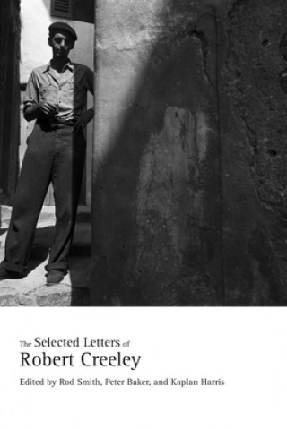 Könyv Selected Letters of Robert Creeley Rod Smith