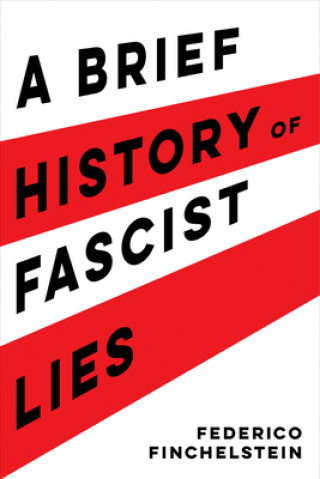 Carte Brief History of Fascist Lies 