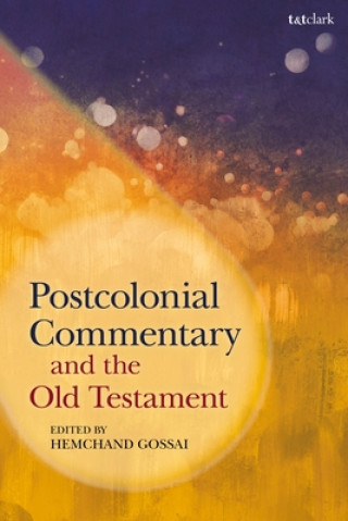 Könyv Postcolonial Commentary and the Old Testament 