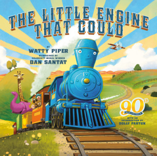 Kniha The Little Engine That Could: 90th Anniversary Edition Dolly Parton