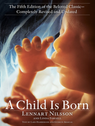 Kniha Child Is Born Lennart Nilsson