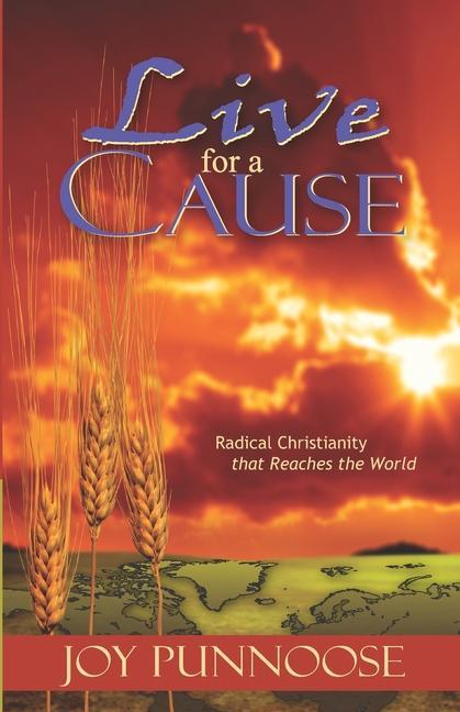 Kniha Live for a Cause: Radical Christianity that Reaches the World Christian Editing Services