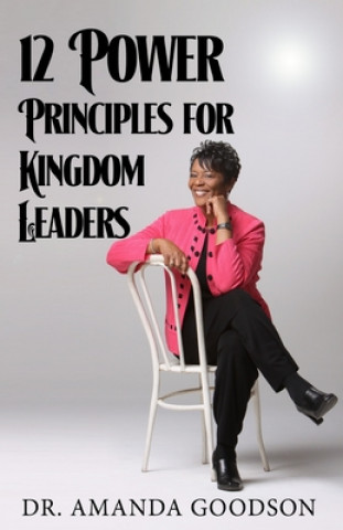 Book 12 Power Principles for Kingdom Leaders 