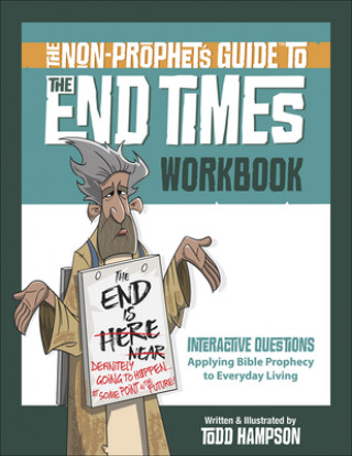 Kniha The Non-Prophet's Guide to the End Times Workbook 