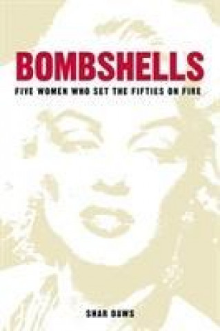 Knjiga Bombshells SHAR DAWS