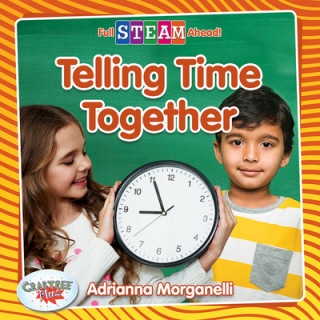 Book Telling Time Together Adrianna Morganelli