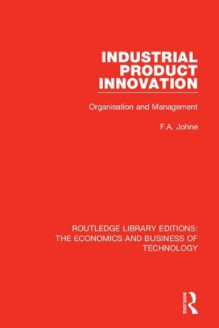 Książka Industrial Product Innovation F A Johne