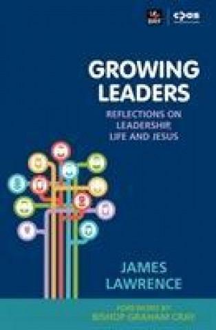Книга Growing Leaders James Lawrence