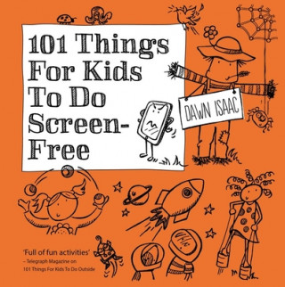 Kniha 101 Things for Kids to do Screen-Free 