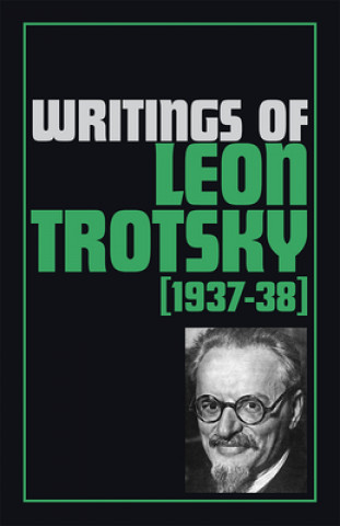 Kniha Writings of Leon Trotsky (1937-38) 