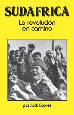 Kniha Sudáfrica: La Revolución En Camino 