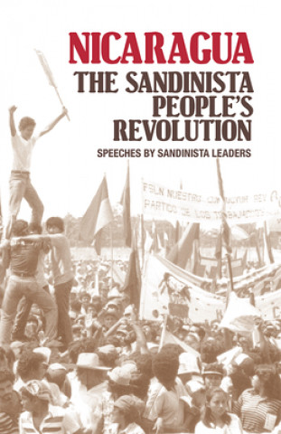 Carte Nicaragua: The Sandinista People's Revolution Tomas Borge