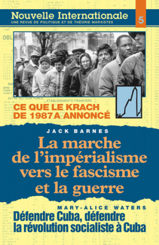 Knjiga La Marche de l'Impérialisme Vers Le Fascisme Et La Guerre Mary-Alice Waters