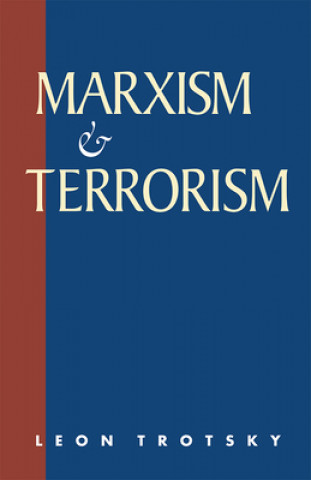 Libro Marxism and Terrorism Leon Trotsky
