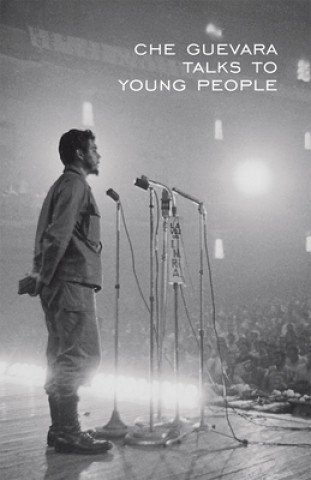 Könyv Che Guevara Talks to Young People 