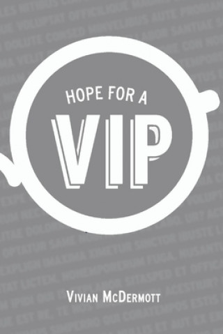 Βιβλίο Hope for a VIP 