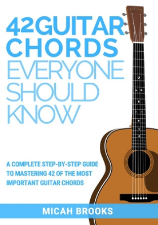 Buch 42 Guitar Chords Everyone Should Know 