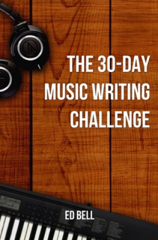 Kniha 30-Day Music Writing Challenge 
