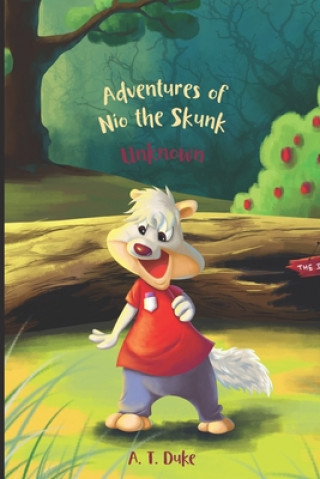 Книга Adventures of Nio the Skunk: The Unknown 