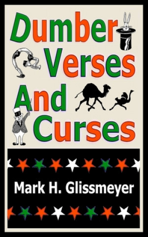 Kniha Dumber Verses And Curses: Rhyming Book One 