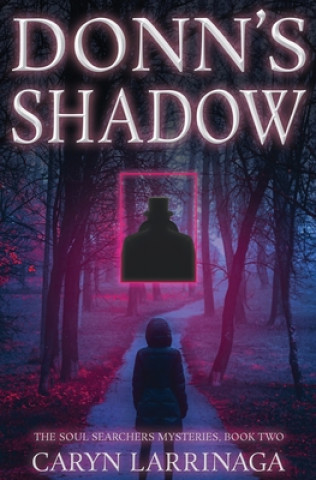 Kniha Donn's Shadow Caryn Larrinaga