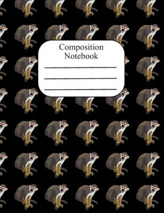 Książka Composition Notebook: Squirrel Monkey Polka Dot Wide Ruled Composition Book - 120 Pages - 60 Sheets Cute Varmint Journals