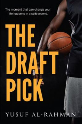 Knjiga The Draft Pick Yusuf Al-Rahman