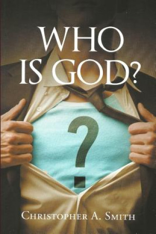 Kniha Who is God Christopher Smith