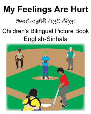 Carte English-Sinhala My Feelings Are Hurt/&#3512;&#3484;&#3546; &#3524;&#3536;&#3487;&#3539;&#3512;&#3530; &#3520;&#3517;&#3495; &#3515;&#3538;&#3503;&#353 Suzanne Carlson