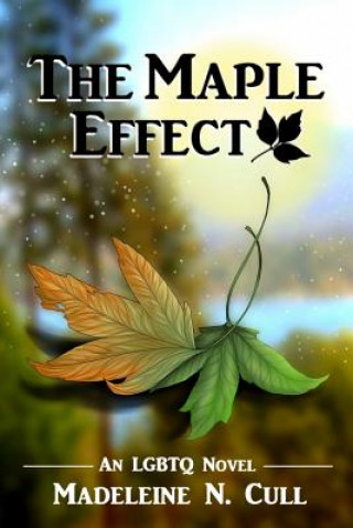 Knjiga The Maple Effect Madeleine N Cull