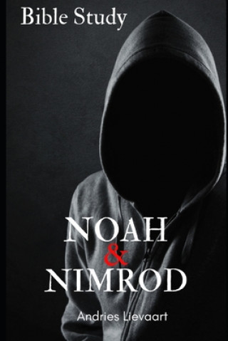 Книга Noah & Nimrod Andries Lievaart