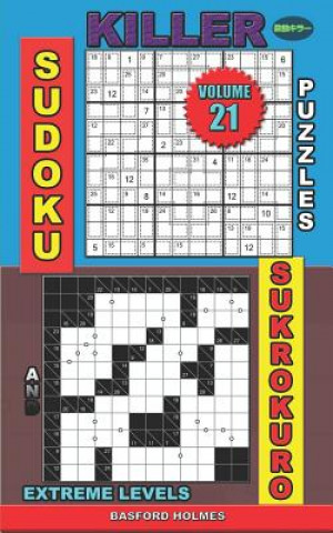 Könyv Killer sudoku puzzles and Sukrokuro.: Extreme levels. Adult version. Basford Holmes