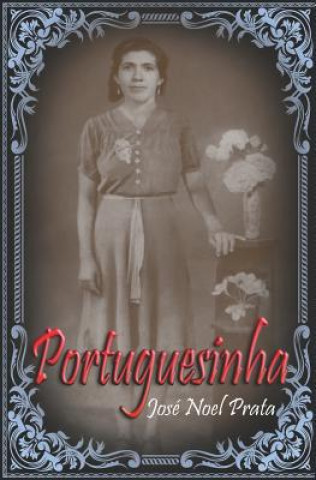 Kniha Portuguesinha Jose Noel Prata