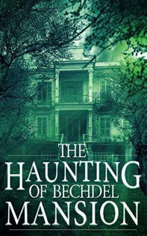 Book The Haunting of Bechdel Mansion Roger Hayden